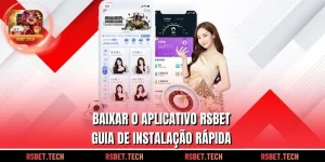 Baixar o aplicativo RSBET – Guia de Instalação Rápida