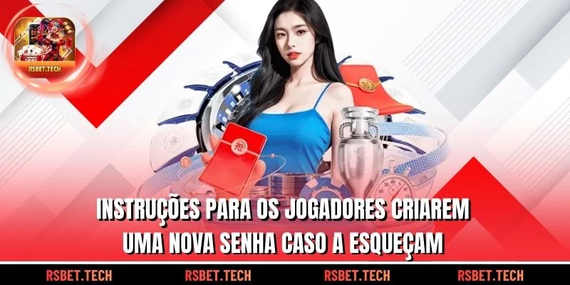 Instruções para os jogadores criarem uma nova senha caso a esqueçam